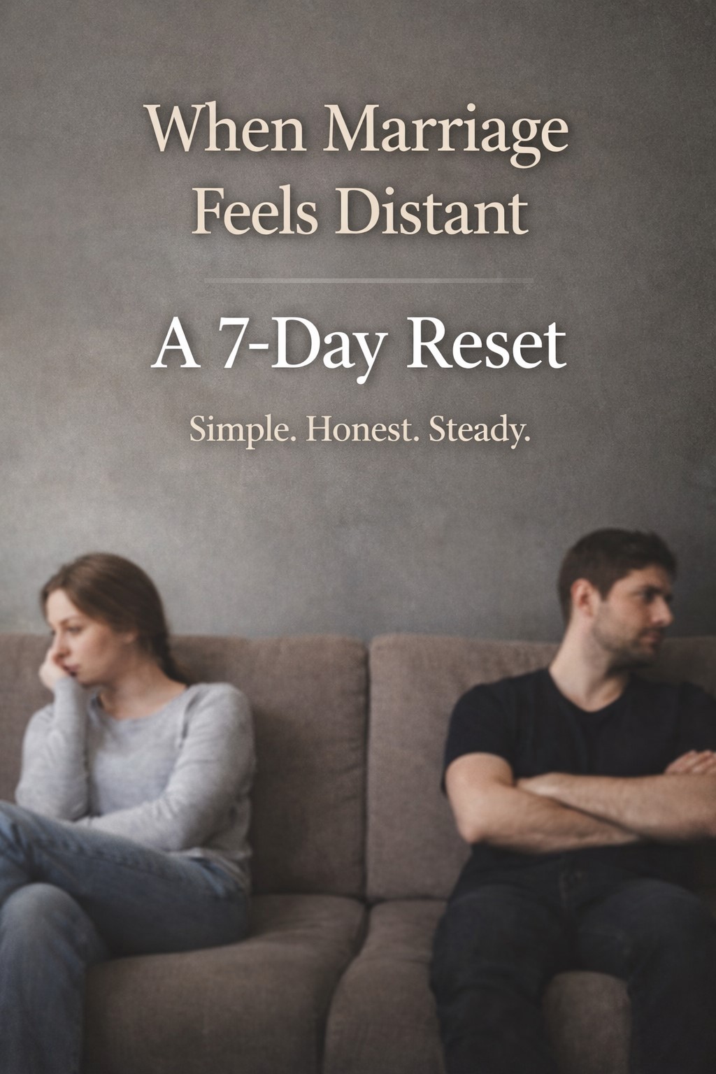 When Marriage Feels Distant by Gary M. Roberts